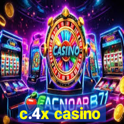 c.4x casino